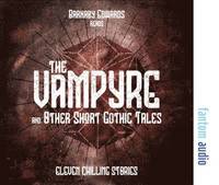 bokomslag The Vampyre and Other Short Gothic Tales