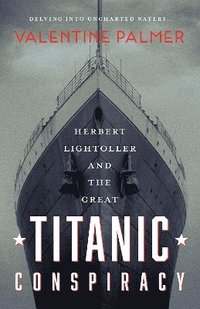 bokomslag Herbert Lightroller & The Great Titanic Conspiracy
