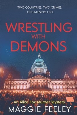 Maggie Feeley - Wrestling with Demons, Häftad