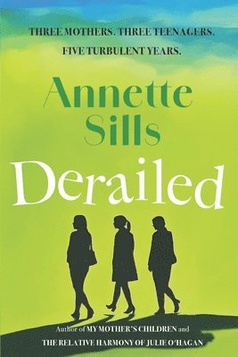 Annette Sills - Derailed, Häftad