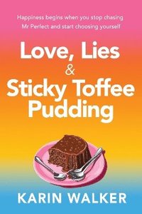 bokomslag Love Lies & Sticky Toffee Pudding