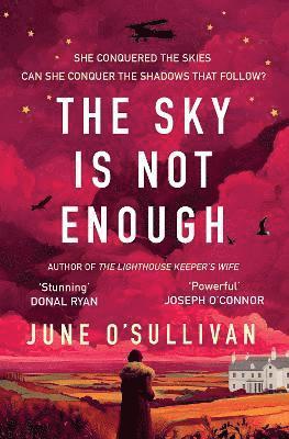 June O'Sullivan - Sky is not Enough, Häftad
