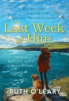 Ruth O'Leary - Last Week of Him, Häftad. Tillgänglighet: Lägg i varukorg