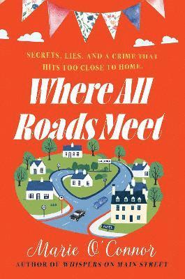Marie O'Connor - Where All Roads Meet, Häftad