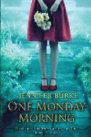 Jennifer Burke - One Monday Morning, Häftad