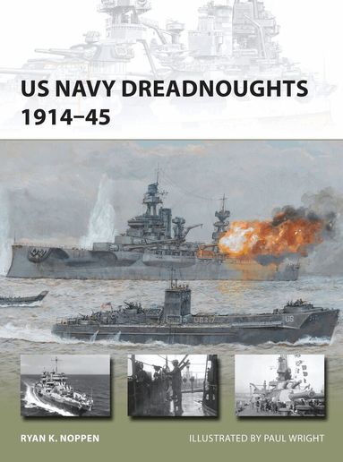 Ryan K. Noppen - US Navy Dreadnoughts 1914–45, Häftad