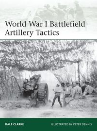 bokomslag World War I Battlefield Artillery Tactics