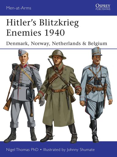 Nigel Thomas - Hitler’s Blitzkrieg Enemies 1940, Häftad