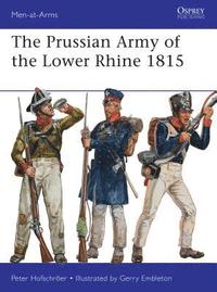 bokomslag The Prussian Army of the Lower Rhine 1815