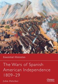 bokomslag Wars of Spanish American Independence 1809-29