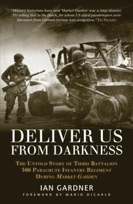 Ian Gardner - Deliver Us From Darkness, Häftad