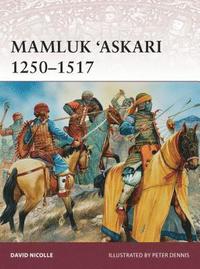 bokomslag Mamluk Askar 1250-1517