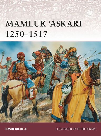 bokomslag Mamluk 'Askari 1250-1517