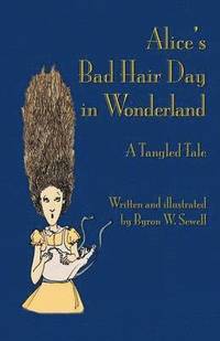 bokomslag Alice's Bad Hair Day in Wonderland