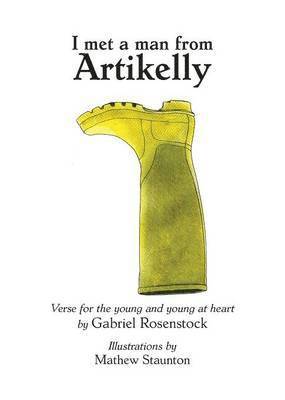 Gabriel Rosenstock - I Met a Man from Artikelly, Häftad