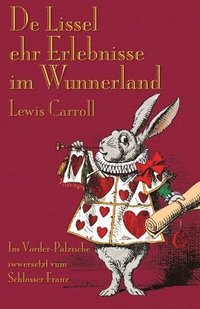 bokomslag De Lissel ehr Erlebnisse im Wunnerland