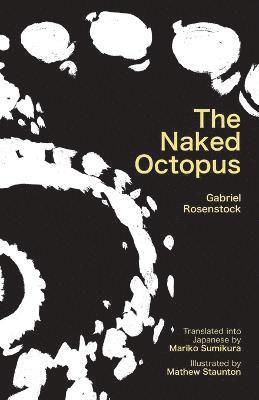 Gabriel Rosenstock - Naked Octopus, Häftad