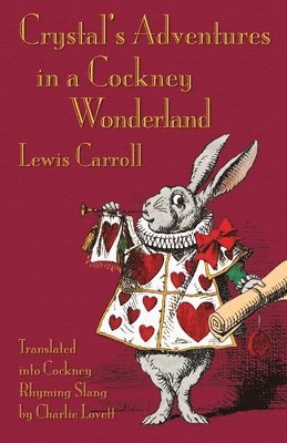 bokomslag Crystal's Adventures in a Cockney Wonderland