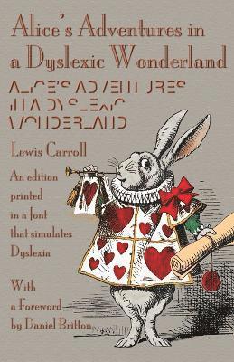 Alice's Adventures in a Dyslexic Wonderland 1