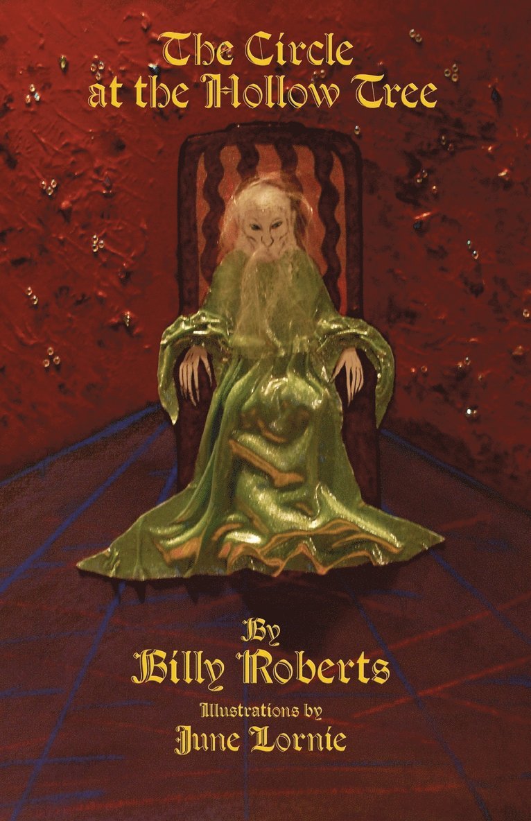 Billy Roberts - Circle at the Hollow Tree, Häftad