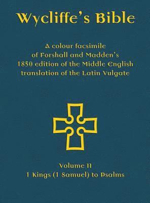 bokomslag Wycliffe's Bible - A colour facsimile of Forshall and Madden's 1850 edition of the Middle English translation of the Latin Vulgate