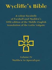 bokomslag Wycliffe's Bible - A colour facsimile of Forshall and Madden's 1850 edition of the Middle English translation of the Latin Vulgate