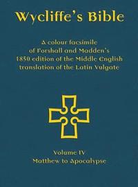 bokomslag Wycliffe's Bible - A colour facsimile of Forshall and Madden's 1850 edition of the Middle English translation of the Latin Vulgate