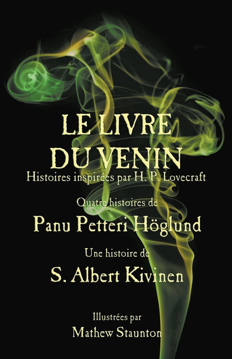 Panu Petteri Höglund, S Albert Kivinen, S. Albert Kivinen - Livre du Venin, Häftad