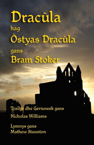 Bram Stoker - Dracùla hag Ôstyas Dracùla, Häftad
