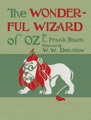 L Frank Baum, L. Frank Baum, Michael Everson - Wonderful Wizard of Oz, Inbunden