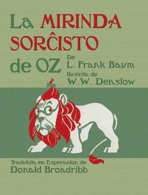 L Frank Baum - La Mirinda Sorĉisto de Oz, Inbunden