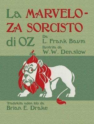 L Frank Baum - La Marveloza Sorcisto di Oz, Inbunden