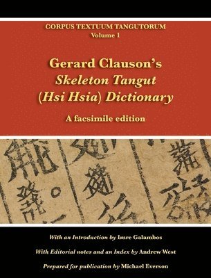 Gerard Clauson's Skeleton Tangut (Hsi Hsia) Dictionary, Inbunden