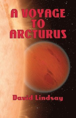 bokomslag A Voyage to Arcturus