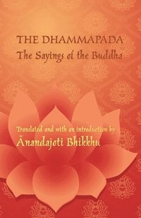 bokomslag The Dhammapada - The Sayings of the Buddha