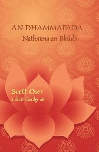 bokomslag An Dhammapada - Nathanna an Bhda