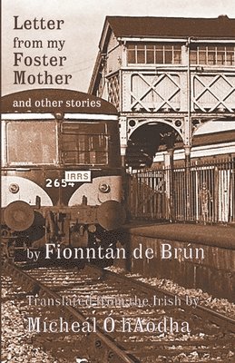 Fionntán de Brún - Letter from my Foster Mother and other Stories, Häftad
