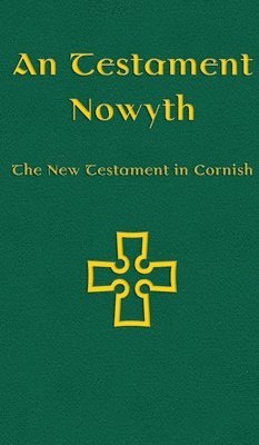 Michael Everson - Testament Nowyth, Inbunden