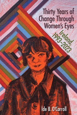 bokomslag Thirty Years of Change Through Women's Eyes