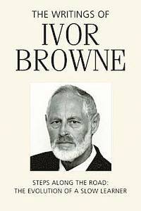 The Writings of Ivor Browne 1