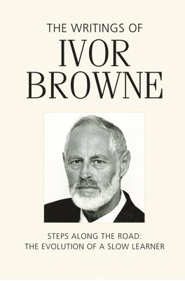 bokomslag The Writings of Ivor Browne