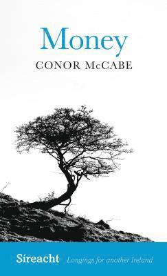 Conor McCabe - Money, Häftad