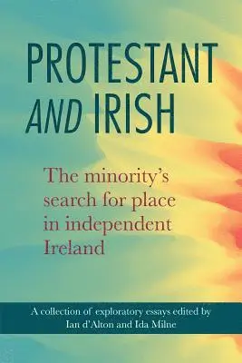 Ida Milne, Ian D'Alton - Protestant and Irish, Inbunden. Tillgänglighet: Lägg i varukorg