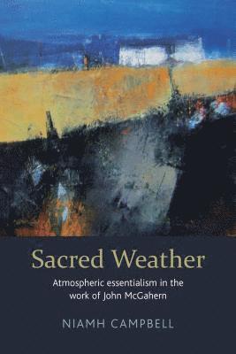 Campbell - Sacred Weather, Inbunden
