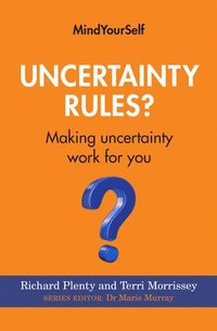 bokomslag Uncertainty Rules?