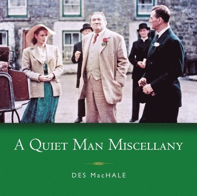 A Quiet Man Miscellany 1