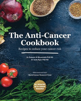 bokomslag The Anti-Cancer Cookbook