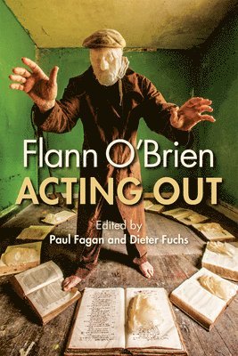 Paul Fagan, Dieter Fuchs - Flann O'Brien, Inbunden