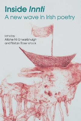 Ailbhe Ni Ghearbhuigh, Tristan Rosenstock - Inside INNTI, Inbunden
