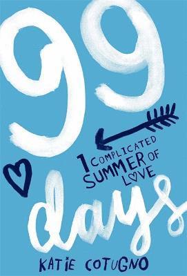 Katie Cotugno - 99 Days, Häftad